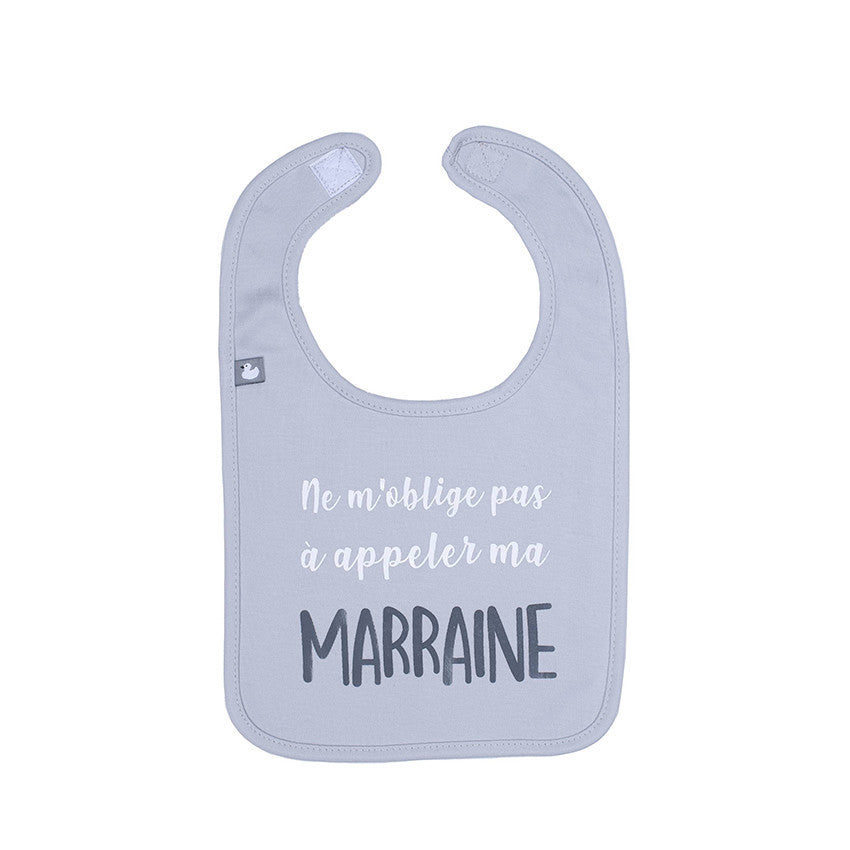 Bavoir "Ne m'oblige pas à appeler ma marraine"